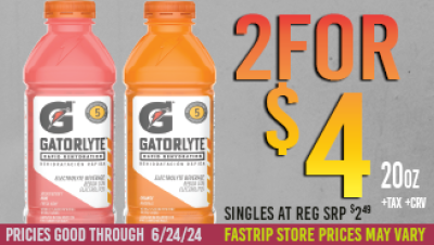 Gatorlyte 20oz 2 for $4 singles at reg srp $2.49 +tax +crv (if applicable) | Prices good thru June 24, 2024