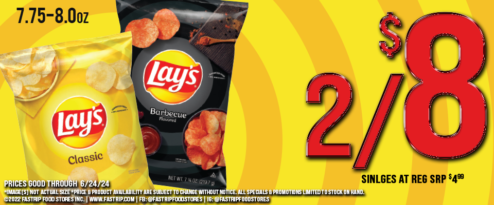 Lay's Potato Chip 7.75 - 8.0oz 2 for $8 singles at reg srp $4.99 | Prices good thru June 24, 2024