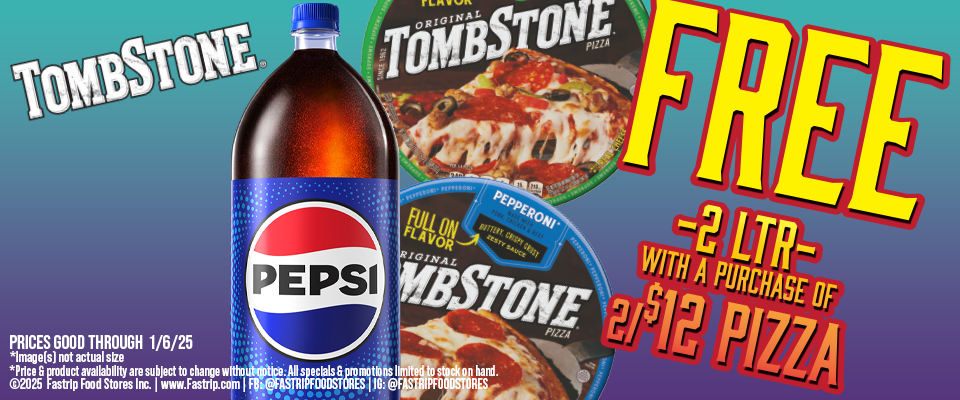 Free 2 litter Pepsi with a purchase of 2 for $12 TombStone Pizzas  +tax +crv (if applicable) | Prices Good Thru 1/06/25