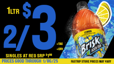 Lipton Brisk Ice Tea 1 ltr 2 for $3 sinlges at reg srp $1.99 +TAX +CRV (IF APPLICABLE) | PRICES GOOD THRU 1/6/25