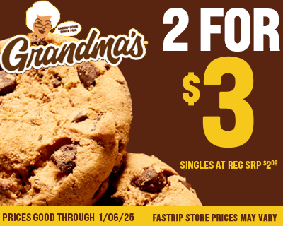 GRANDMA'S COOKIES 2 FOR $3 SINGLES AT REG SRP $2.09 | PRICES GOOD THRU $2.69